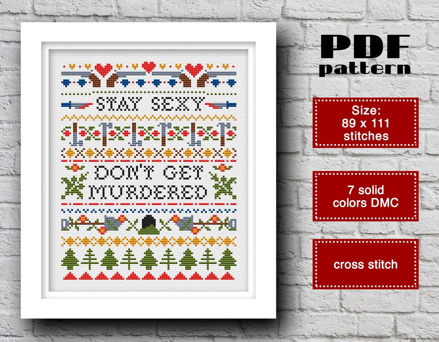 Stay Sexy - PDF Cross Stitch Pattern