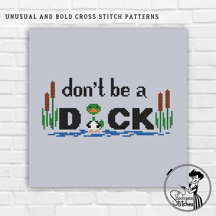 Dont be a duck - PDF Cross Stitch Pattern