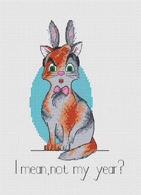 What Do You Mean, Not My Year? - PDF Cross Stitch Pattern