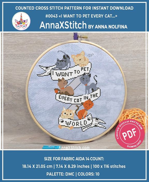 I want to pet every cat - PDF Cross Stitch Pattern